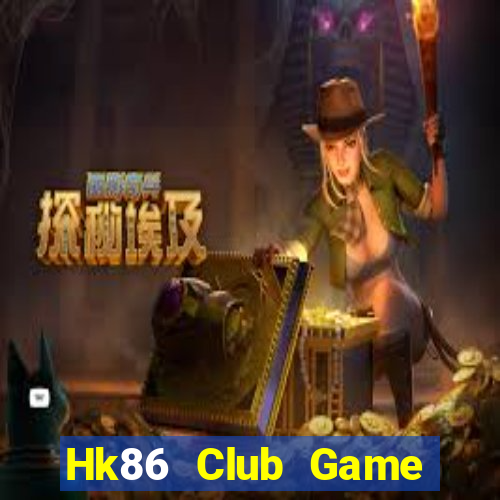 Hk86 Club Game Bài Zic