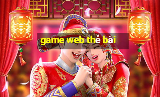 game web thẻ bài