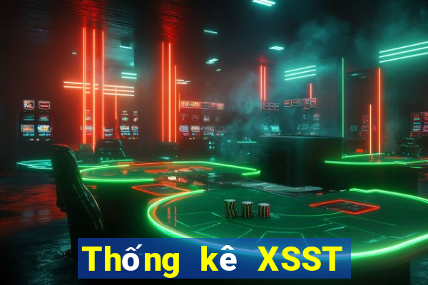 Thống kê XSST thứ hai