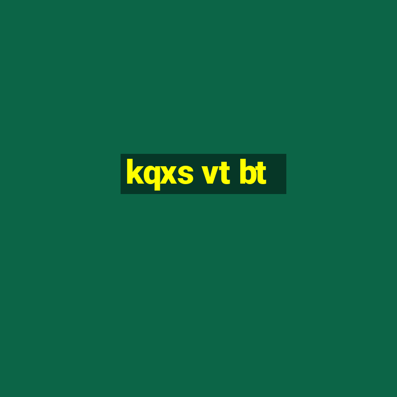 kqxs vt bt