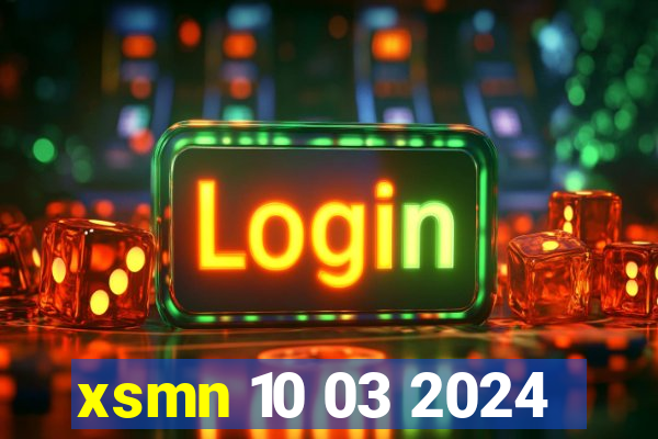 xsmn 10 03 2024