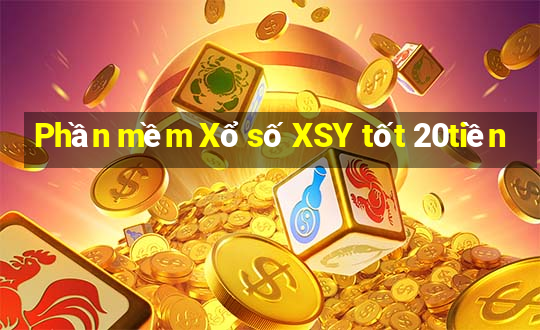 Phần mềm Xổ số XSY tốt 20tiền