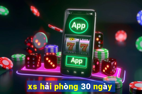 xs hải phòng 30 ngày