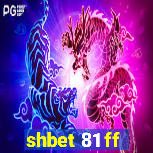 shbet 81 ff