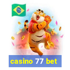 casino 77 bet