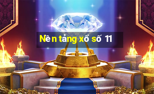 Nền tảng xổ số 11