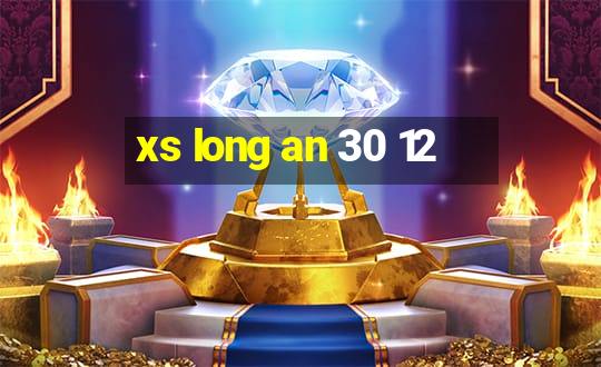 xs long an 30 12