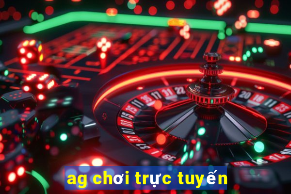 ag chơi trực tuyến