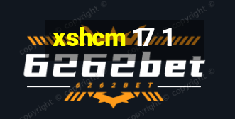 xshcm 17 1