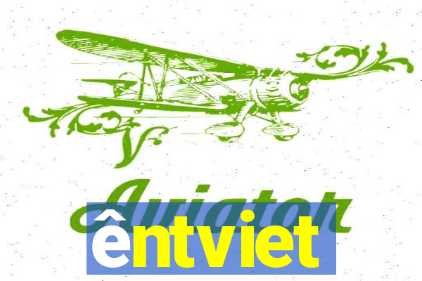 êntviet