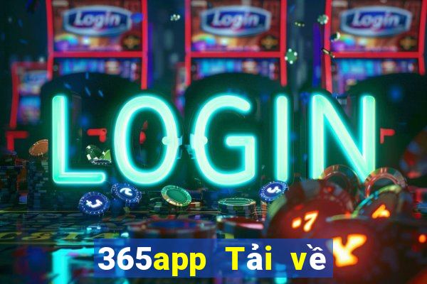 365app Tải về và đăng ký