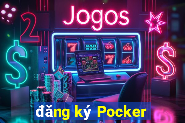 đăng ký Pocker