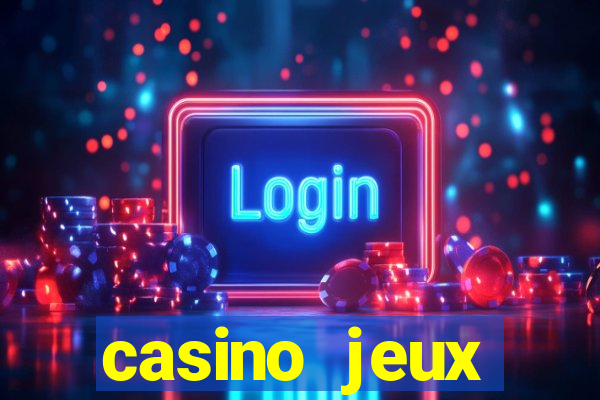 casino jeux gratuits en ligne