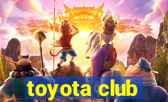 toyota club