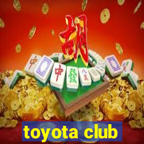 toyota club