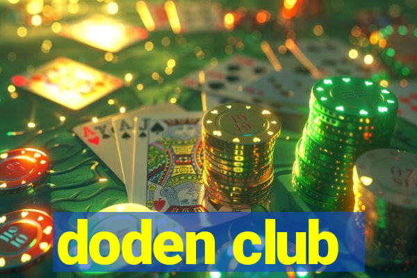 doden club