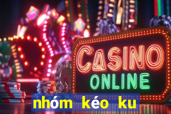 nhóm kéo ku casino ku77.win