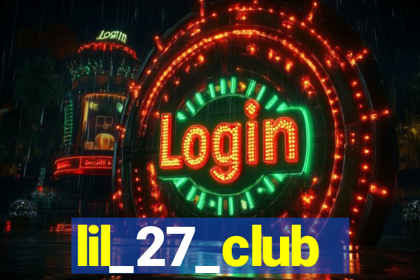 lil_27_club