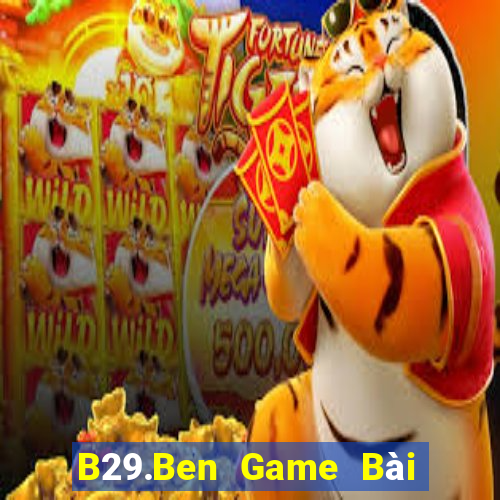 B29.Ben Game Bài 52 Club