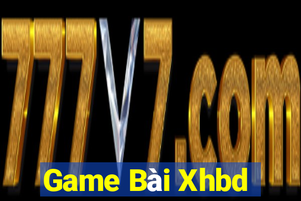 Game Bài Xhbd