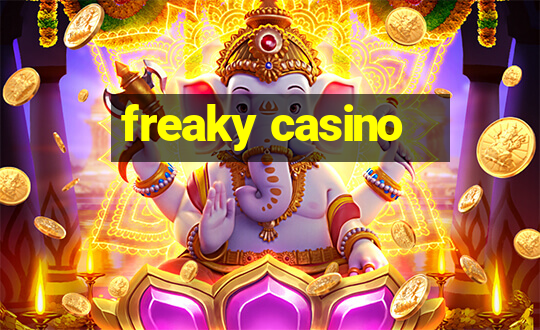 freaky casino