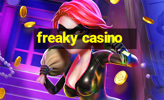 freaky casino