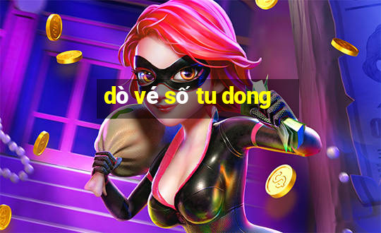 dò vé số tu dong