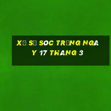 xổ số sóc trăng ngày 17 tháng 3