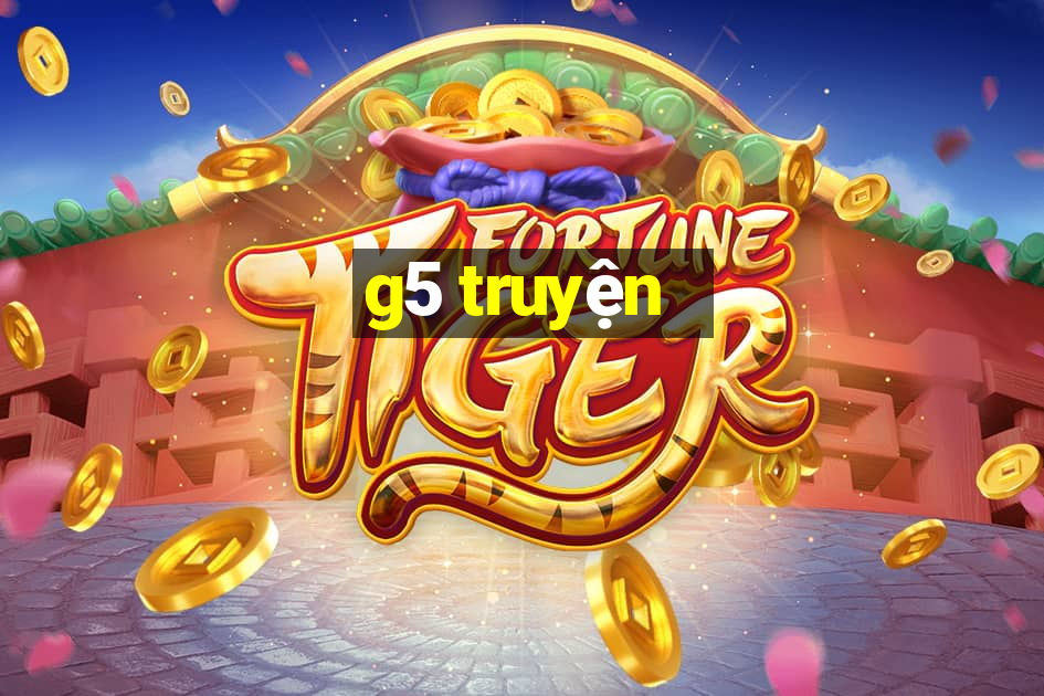 g5 truyện