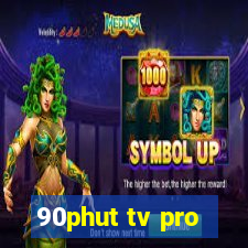 90phut tv pro