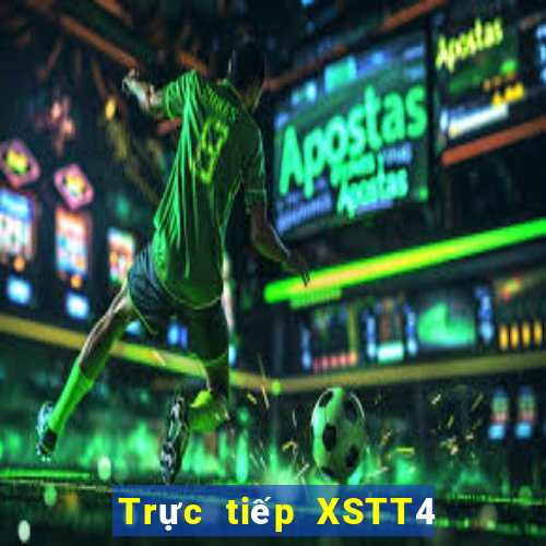 Trực tiếp XSTT4 ngày 19