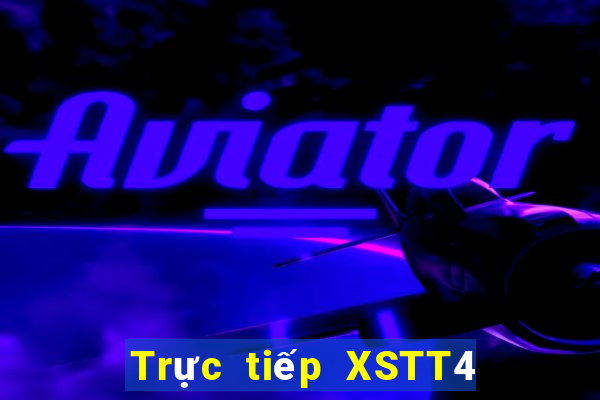 Trực tiếp XSTT4 ngày 19