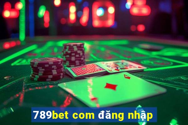 789bet com đăng nhập