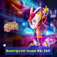 Bumvipcom Game Bài 365