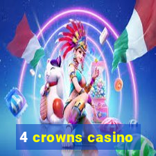 4 crowns casino