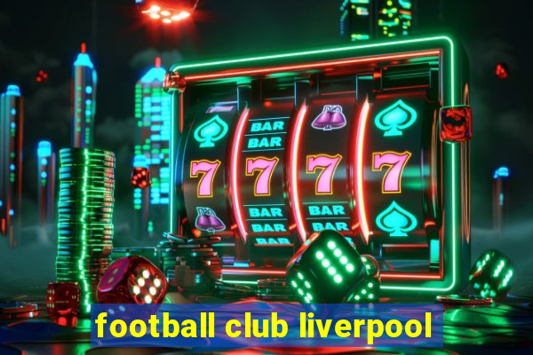 football club liverpool