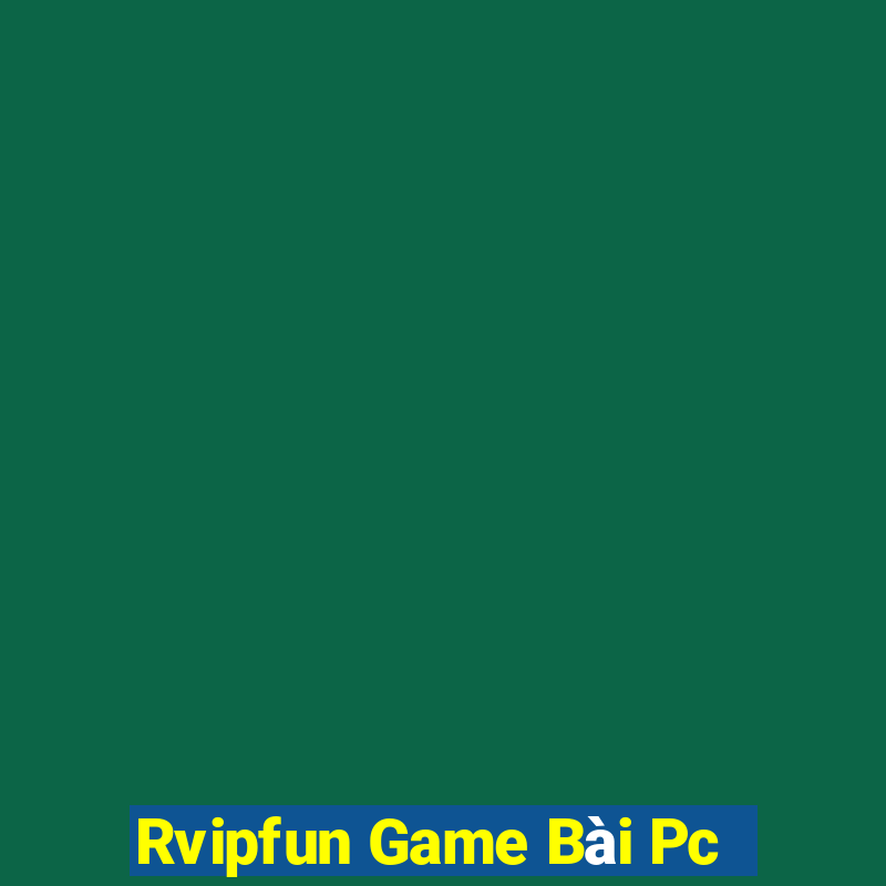 Rvipfun Game Bài Pc