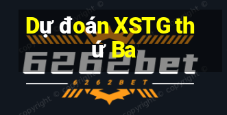 Dự đoán XSTG thứ Ba