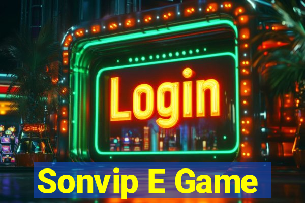 Sonvip E Game