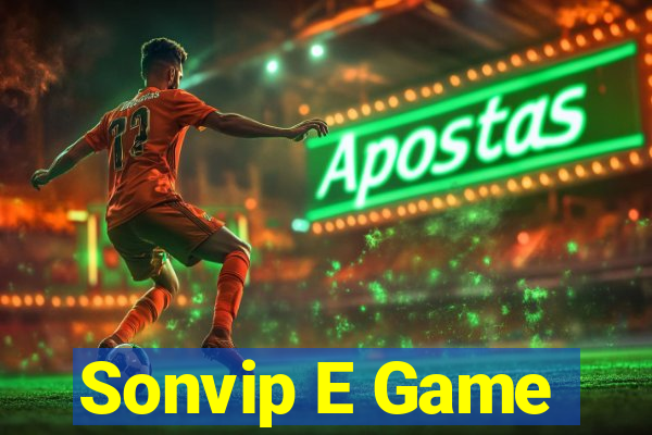 Sonvip E Game