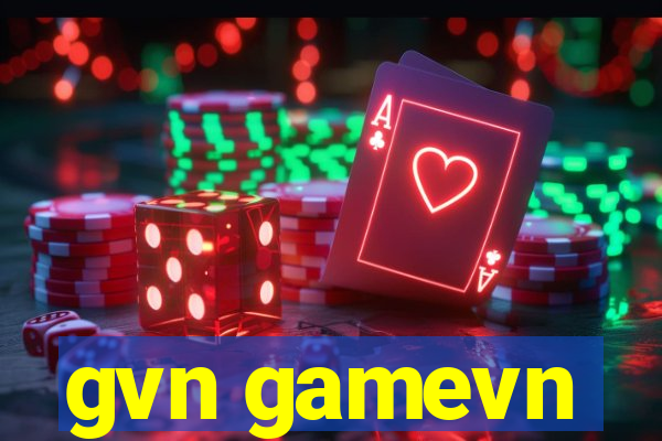 gvn gamevn