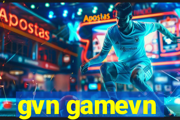 gvn gamevn