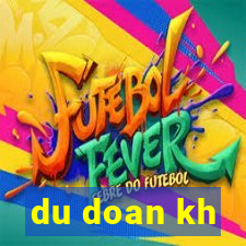 du doan kh