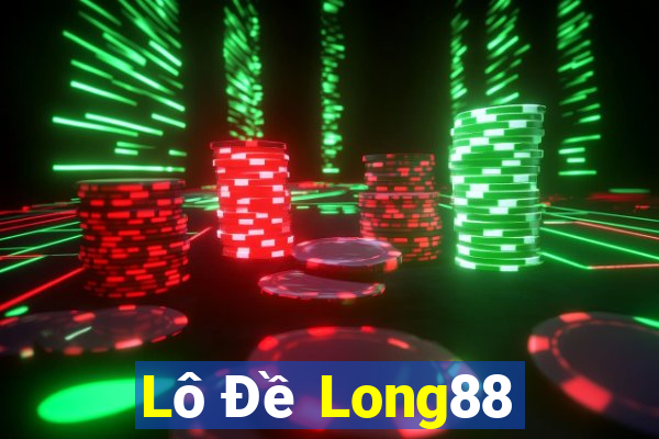 Lô Đề Long88