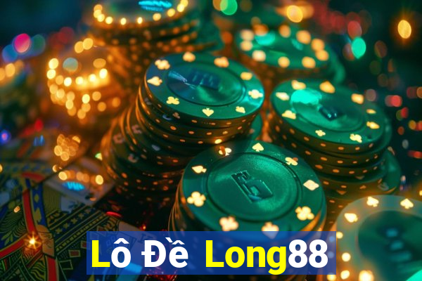 Lô Đề Long88