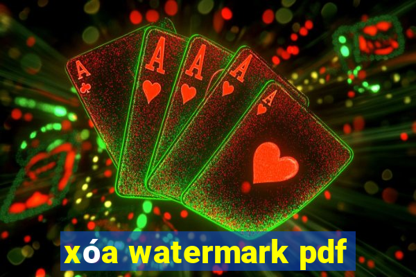 xóa watermark pdf