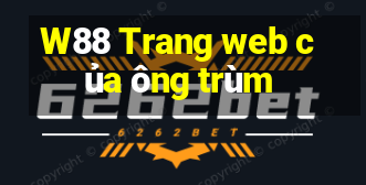 W88 Trang web của ông trùm