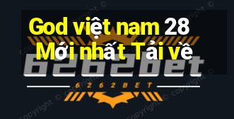 God việt nam 28 Mới nhất Tải về