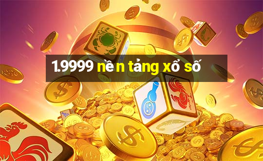 1.9999 nền tảng xổ số