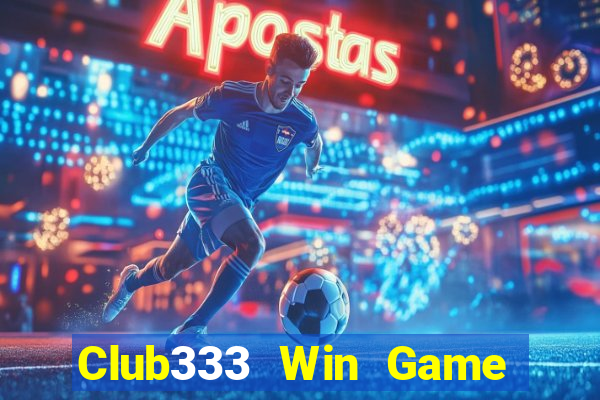 Club333 Win Game Bài Nạp The Garena